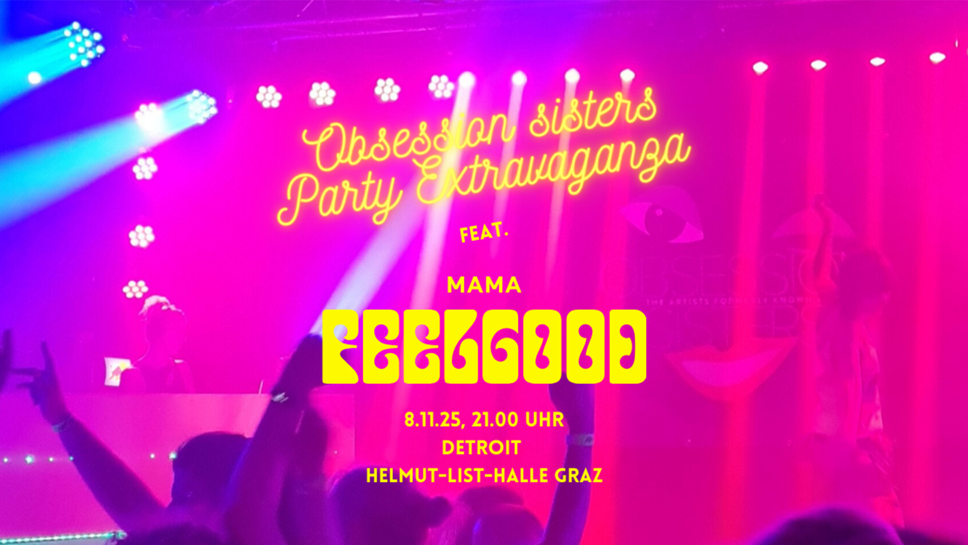 HLH_Website_1920x1080_Obsession_Sisters_20251108 Party-Foto mit Programm