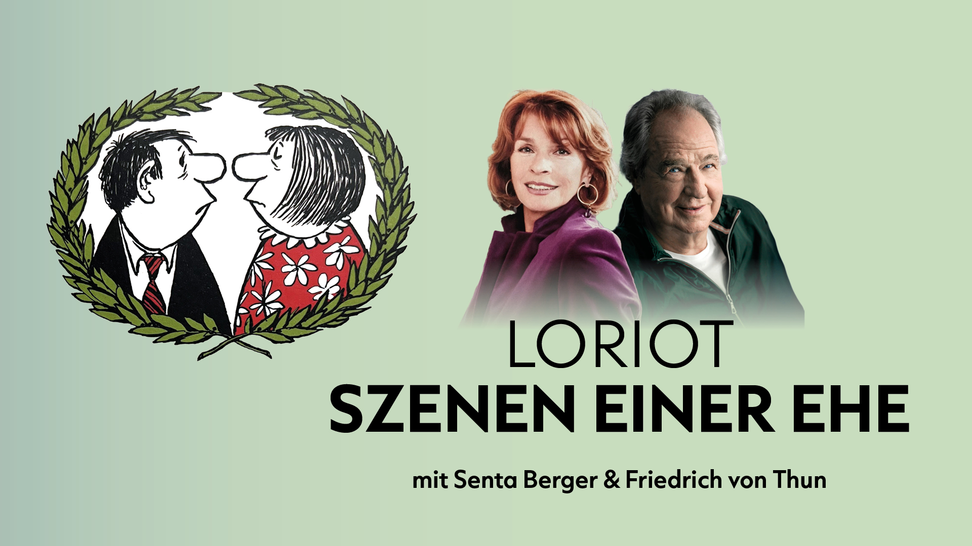 Mitgrünes Sujet mit Foto von Senta Berger und Friedrich von Thun